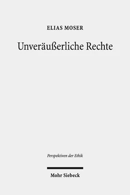 Abbildung von Moser | Unveräußerliche Rechte | 1. Auflage | 2020 | beck-shop.de