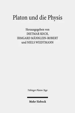 Abbildung von Koch / Männlein-Robert | Platon und die Physis | 1. Auflage | 2020 | beck-shop.de