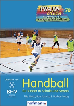 Abbildung von Mess / Schulze | Handball für Kinder in Schule und Verein | 1. Auflage | 2019 | beck-shop.de