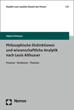 Abbildung von Sirmasac | Philosophische Distinktionen und wissenschaftliche Analytik nach Louis Althusser | 1. Auflage | 2019 | 31 | beck-shop.de