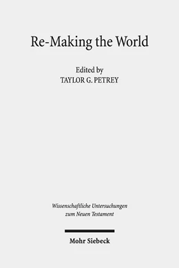 Abbildung von Petrey / Daniel-Hughes | Re-Making the World: Christianity and Categories | 1. Auflage | 2019 | 434 | beck-shop.de
