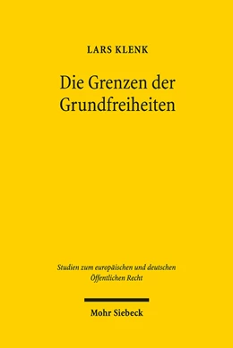 Abbildung von Klenk | Die Grenzen der Grundfreiheiten | 1. Auflage | 2020 | 28 | beck-shop.de