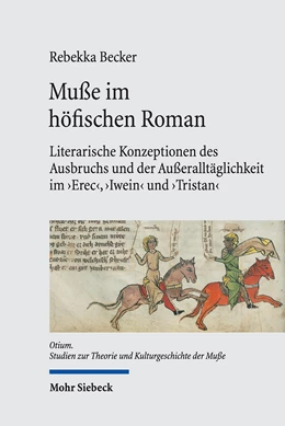 Abbildung von Becker | Muße im höfischen Roman | 1. Auflage | 2019 | 12 | beck-shop.de