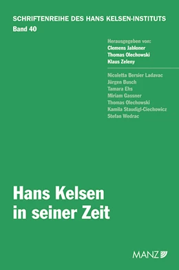 Abbildung von Jabloner / Olechowski | Hans Kelsen in seiner Zeit | 1. Auflage | 2019 | 40 | beck-shop.de