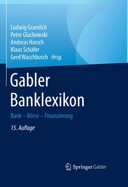 Abbildung von Gramlich / Gluchowski | Gabler Banklexikon | 15. Auflage | 2021 | beck-shop.de