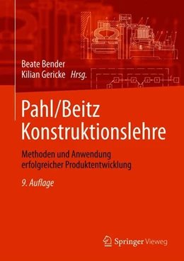 Abbildung von Bender / Gericke | Pahl/Beitz Konstruktionslehre | 9. Auflage | 2020 | beck-shop.de