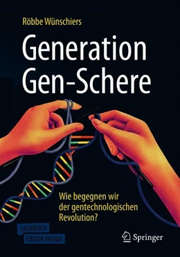 Abbildung von Wünschiers | Generation Gen-Schere | 1. Auflage | 2019 | beck-shop.de