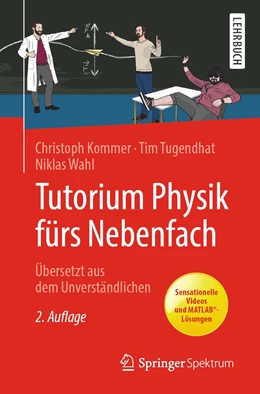 Abbildung von Kommer / Tugendhat | Tutorium Physik fürs Nebenfach | 2. Auflage | 2019 | beck-shop.de