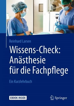 Abbildung von Larsen | Wissens-Check: Anästhesie für die Fachpflege | 1. Auflage | 2020 | beck-shop.de