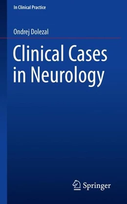 Abbildung von Dolezal | Clinical Cases in Neurology | 1. Auflage | 2019 | beck-shop.de