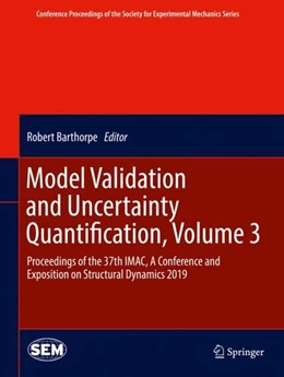 Abbildung von Barthorpe | Model Validation and Uncertainty Quantification, Volume 3 | 1. Auflage | 2019 | beck-shop.de