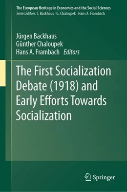 Abbildung von Backhaus / Chaloupek | The First Socialization Debate (1918) and Early Efforts Towards Socialization | 1. Auflage | 2019 | beck-shop.de