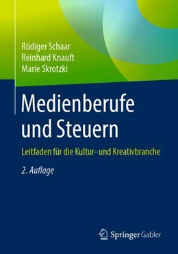 Abbildung von Schaar / Knauft | Medienberufe und Steuern | 2. Auflage | 2019 | beck-shop.de