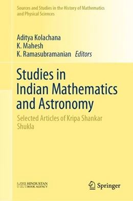 Abbildung von Kolachana / Mahesh | Studies in Indian Mathematics and Astronomy | 1. Auflage | 2019 | beck-shop.de