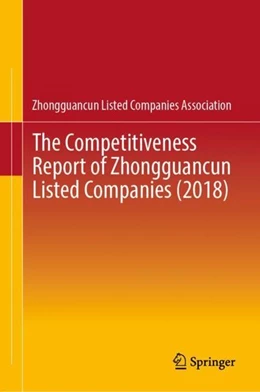 Abbildung von Zhongguancun Listed Companies Association | The Competitiveness Report of Zhongguancun Listed Companies (2018) | 1. Auflage | 2019 | beck-shop.de