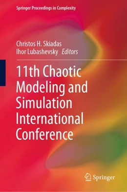Abbildung von Skiadas / Lubashevsky | 11th Chaotic Modeling and Simulation International Conference | 1. Auflage | 2019 | beck-shop.de
