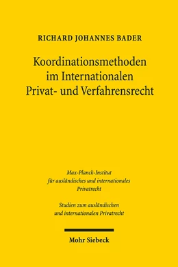 Abbildung von Bader | Koordinationsmethoden im Internationalen Privat- und Verfahrensrecht | 1. Auflage | 2019 | 426 | beck-shop.de