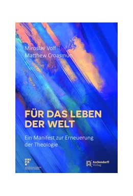 Abbildung von Volf / Croasmun | Für das Leben der Welt | 1. Auflage | 2019 | 8 | beck-shop.de