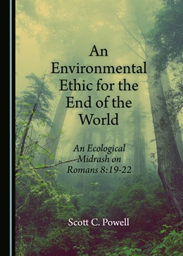 Abbildung von An Environmental Ethic for the End of the World | 1. Auflage | 2019 | beck-shop.de