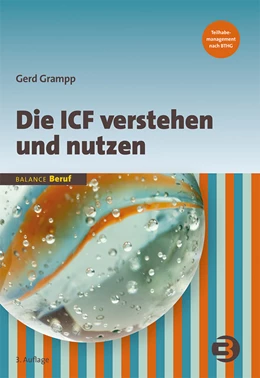 Abbildung von Grampp | Die ICF verstehen und nutzen | 3. Auflage | 2019 | beck-shop.de