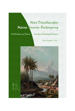 Abbildung von Hippeli | Georg Hippeli: Max Dauthendey - Meine Smeroe-Besteigung | 1. Auflage | 2019 | beck-shop.de