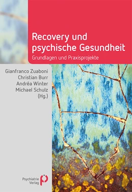 Abbildung von Zuaboni / Burr | Recovery und psychische Gesundheit | 1. Auflage | 2019 | beck-shop.de