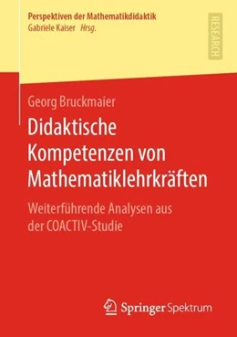 Abbildung von Bruckmaier | Didaktische Kompetenzen von Mathematiklehrkräften | 1. Auflage | 2019 | beck-shop.de