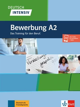 Abbildung von Schnack / Fügert | Deutsch intensiv, Bewerbung A2. Buch + Onlineangebot | 1. Auflage | 2021 | beck-shop.de