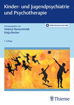 Abbildung von Remschmidt / Becker | Kinder- und Jugendpsychiatrie und Psychotherapie | 7. Auflage | 2019 | beck-shop.de