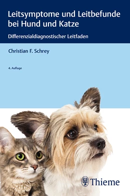 Abbildung von Schrey | Leitsymptome und Leitbefunde bei Hund und Katze | 4. Auflage | 2019 | beck-shop.de