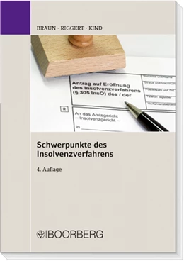 Abbildung von Braun / Riggert | Schwerpunkte des Insolvenzverfahrens | 4. Auflage | 2009 | beck-shop.de