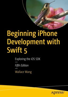 Abbildung von Wang | Beginning iPhone Development with Swift 5 | 5. Auflage | 2019 | beck-shop.de