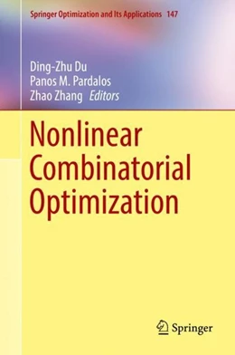 Abbildung von Du / Pardalos | Nonlinear Combinatorial Optimization | 1. Auflage | 2019 | beck-shop.de