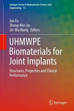 Abbildung von Fu / Jin | UHMWPE Biomaterials for Joint Implants | 1. Auflage | 2019 | beck-shop.de