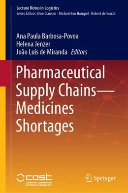 Abbildung von Barbosa-Povoa / Jenzer | Pharmaceutical Supply Chains - Medicines Shortages | 1. Auflage | 2019 | beck-shop.de