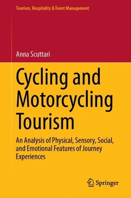 Abbildung von Scuttari | Cycling and Motorcycling Tourism | 1. Auflage | 2019 | beck-shop.de