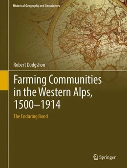Abbildung von Dodgshon | Farming Communities in the Western Alps, 1500-1914 | 1. Auflage | 2019 | beck-shop.de
