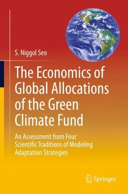 Abbildung von Seo | The Economics of Global Allocations of the Green Climate Fund | 1. Auflage | 2019 | beck-shop.de