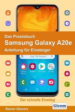 Abbildung von Gievers | Das Praxisbuch Samsung Galaxy A20e - Anleitung für Einsteiger | 1. Auflage | 2019 | beck-shop.de