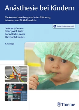 Abbildung von Kretz / Becke-Jakob | Anästhesie bei Kindern | 4. Auflage | 2019 | beck-shop.de