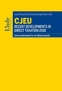 Abbildung von Lang / Pistone | CJEU - Recent Developments in Direct Taxation 2018 | 1. Auflage | 2019 | beck-shop.de