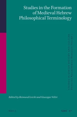 Abbildung von Leicht / Veltri | Studies in the Formation of Medieval Hebrew Philosophical Terminology | 1. Auflage | 2020 | 57 | beck-shop.de