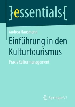Abbildung von Hausmann | Einführung in den Kulturtourismus | 1. Auflage | 2019 | beck-shop.de