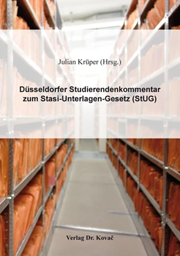 Abbildung von Krüper | Düsseldorfer Studierendenkommentar zum Stasi-Unterlagen-Gesetz (StUG) | 1. Auflage | 2019 | 511 | beck-shop.de
