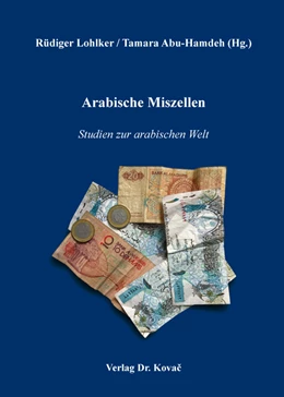 Abbildung von Lohlker / Abu-Hamdeh | Arabische Miszellen | 1. Auflage | 2019 | 124 | beck-shop.de