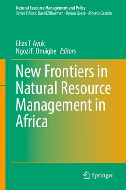 Abbildung von Ayuk / Unuigbe | New Frontiers in Natural Resources Management in Africa | 1. Auflage | 2019 | beck-shop.de