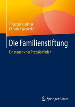 Abbildung von Klinkner / Jaenecke | Die Familienstiftung | 1. Auflage | 2019 | beck-shop.de