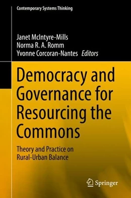 Abbildung von McIntyre-Mills / Romm | Democracy and Governance for Resourcing the Commons | 1. Auflage | 2019 | beck-shop.de
