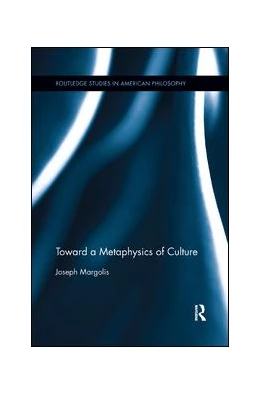 Abbildung von Margolis | Toward a Metaphysics of Culture | 1. Auflage | 2019 | beck-shop.de