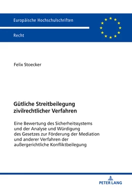 Abbildung von Stoecker | Gütliche Streitbeilegung zivilrechtlicher Verfahren | 1. Auflage | 2019 | 6094 | beck-shop.de